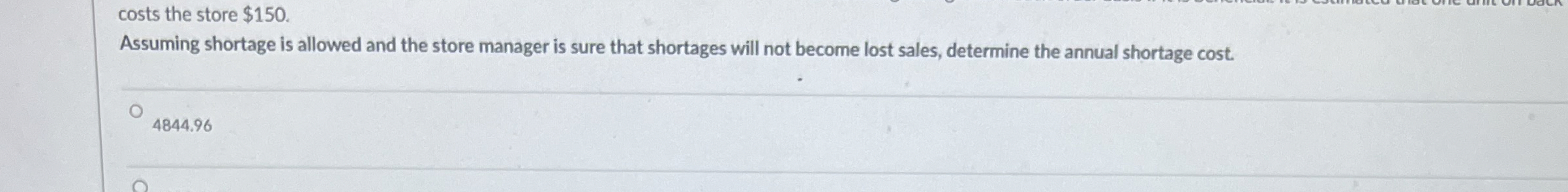  costs the store $150. Assuming shortage is allowed and the store