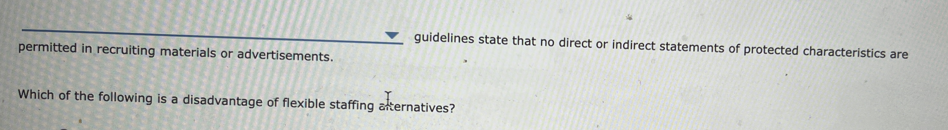  permitted in recruiting materials or advertisements. guidelines state that no direct