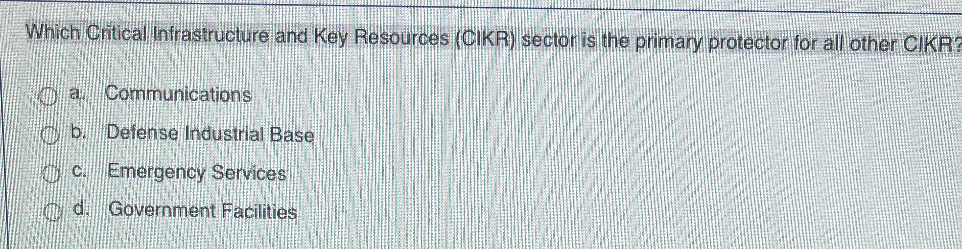  Which Critical Infrastructure and Key Resources (CIKR) sector is the primary