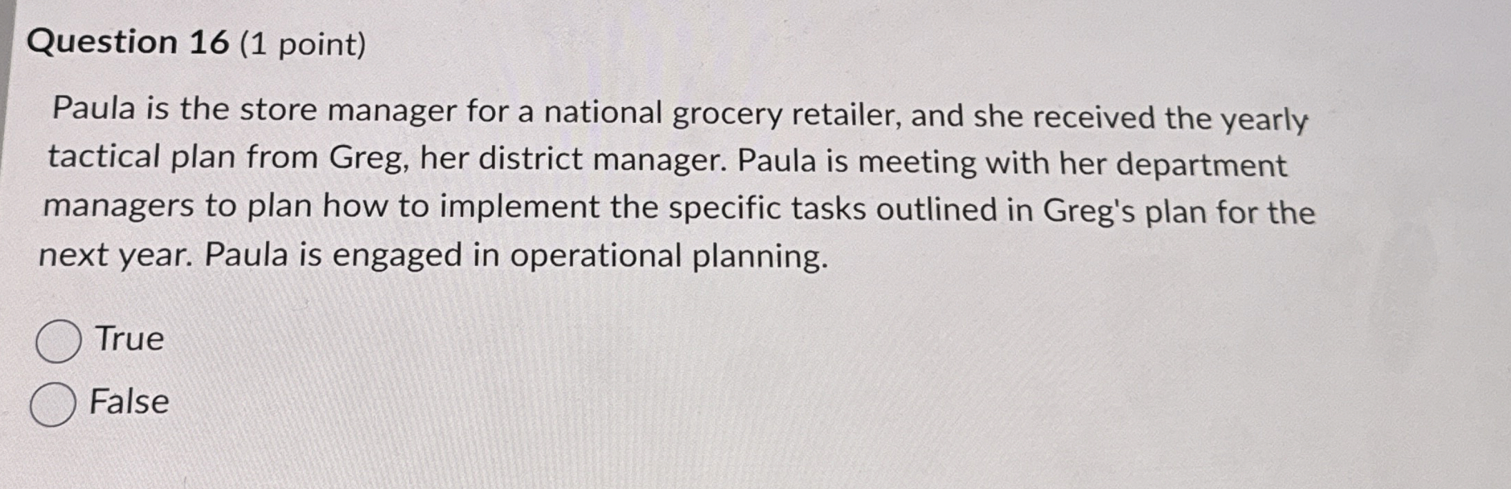  Question 16(1 point) Paula is the store manager for a national