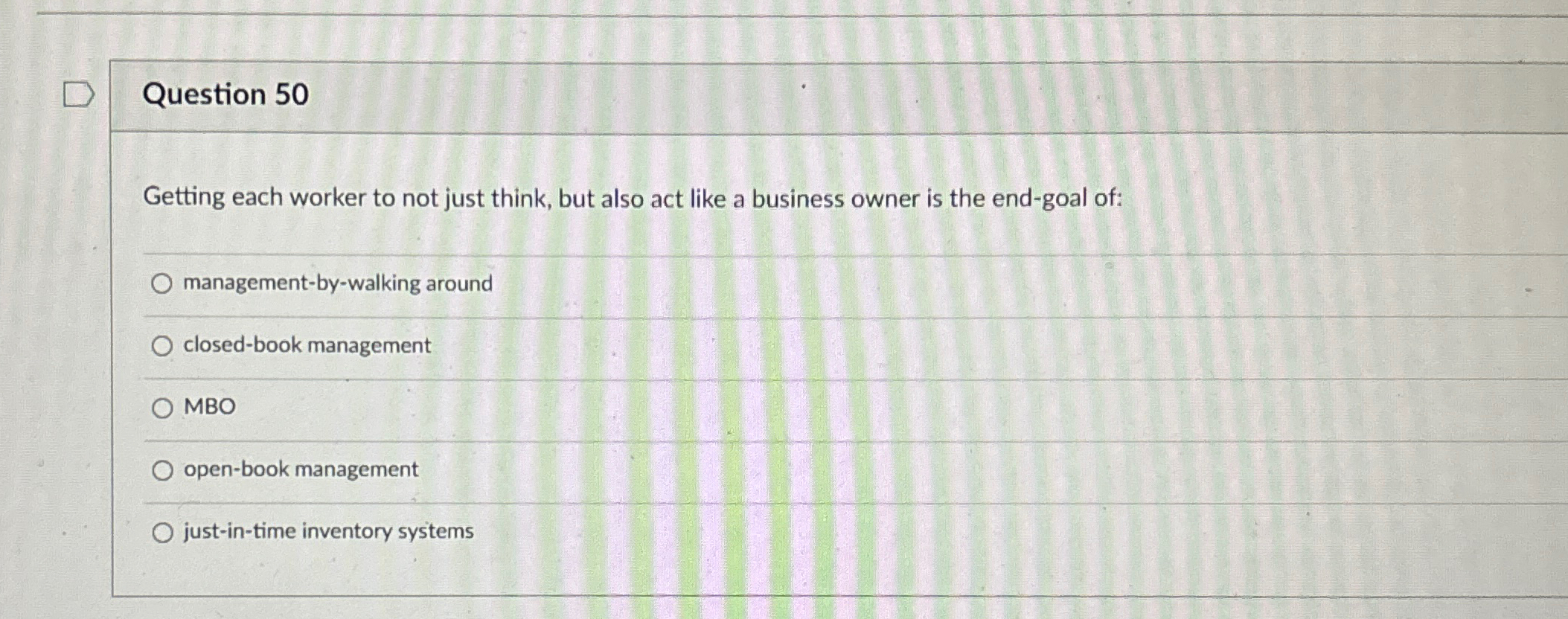  Question 50 Getting each worker to not just think, but also