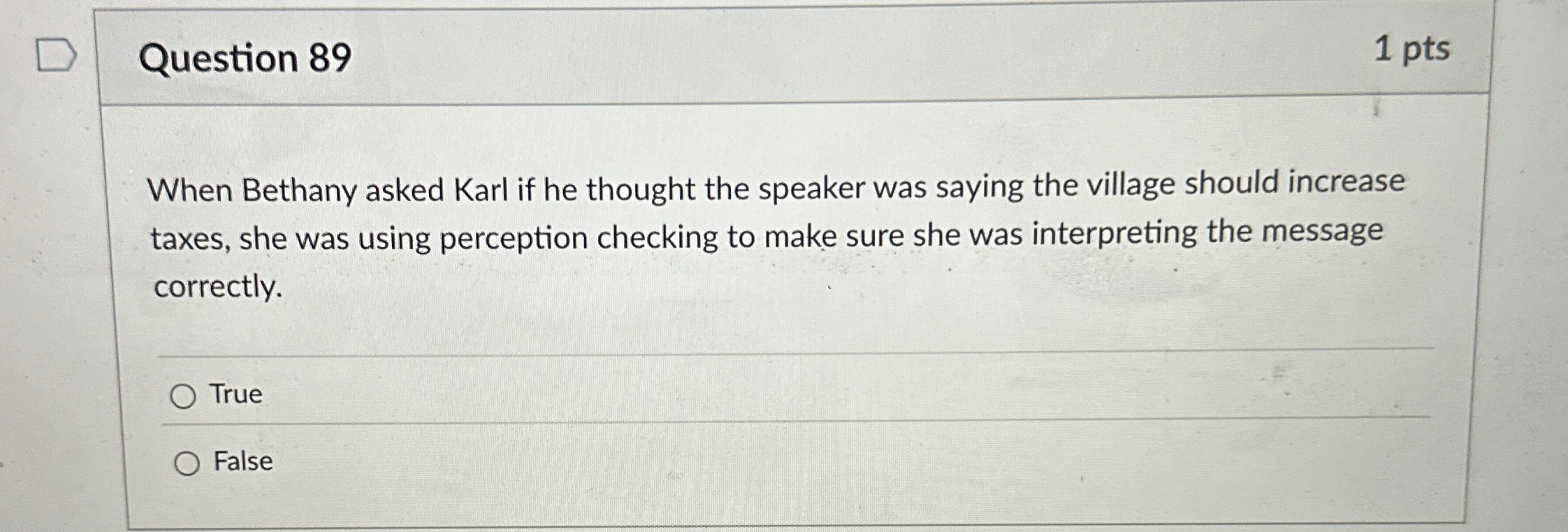  Question 89 When Bethany asked Karl if he thought the speaker