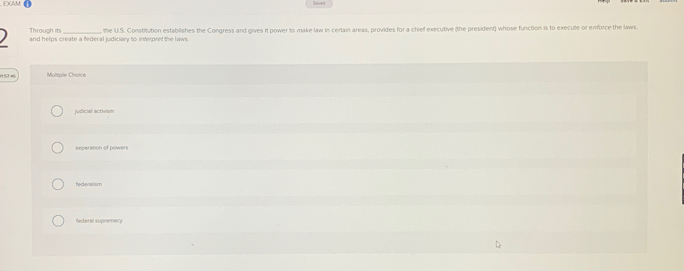  EXAM i Saved Through its q, the U.S. Constitution establishes the