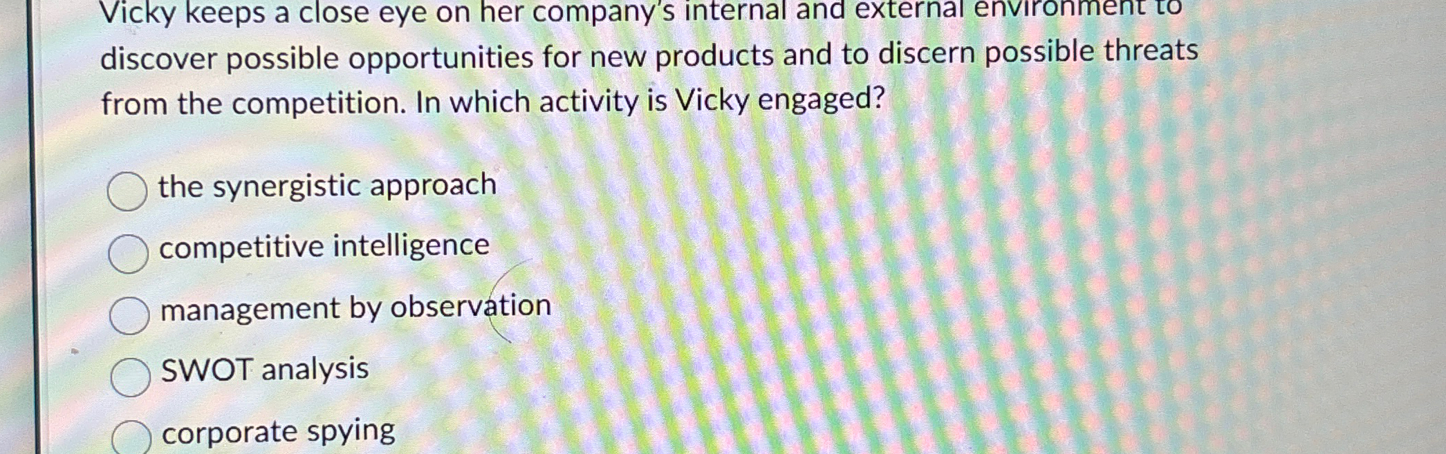 Vicky keeps a close eye on her company's internal and external