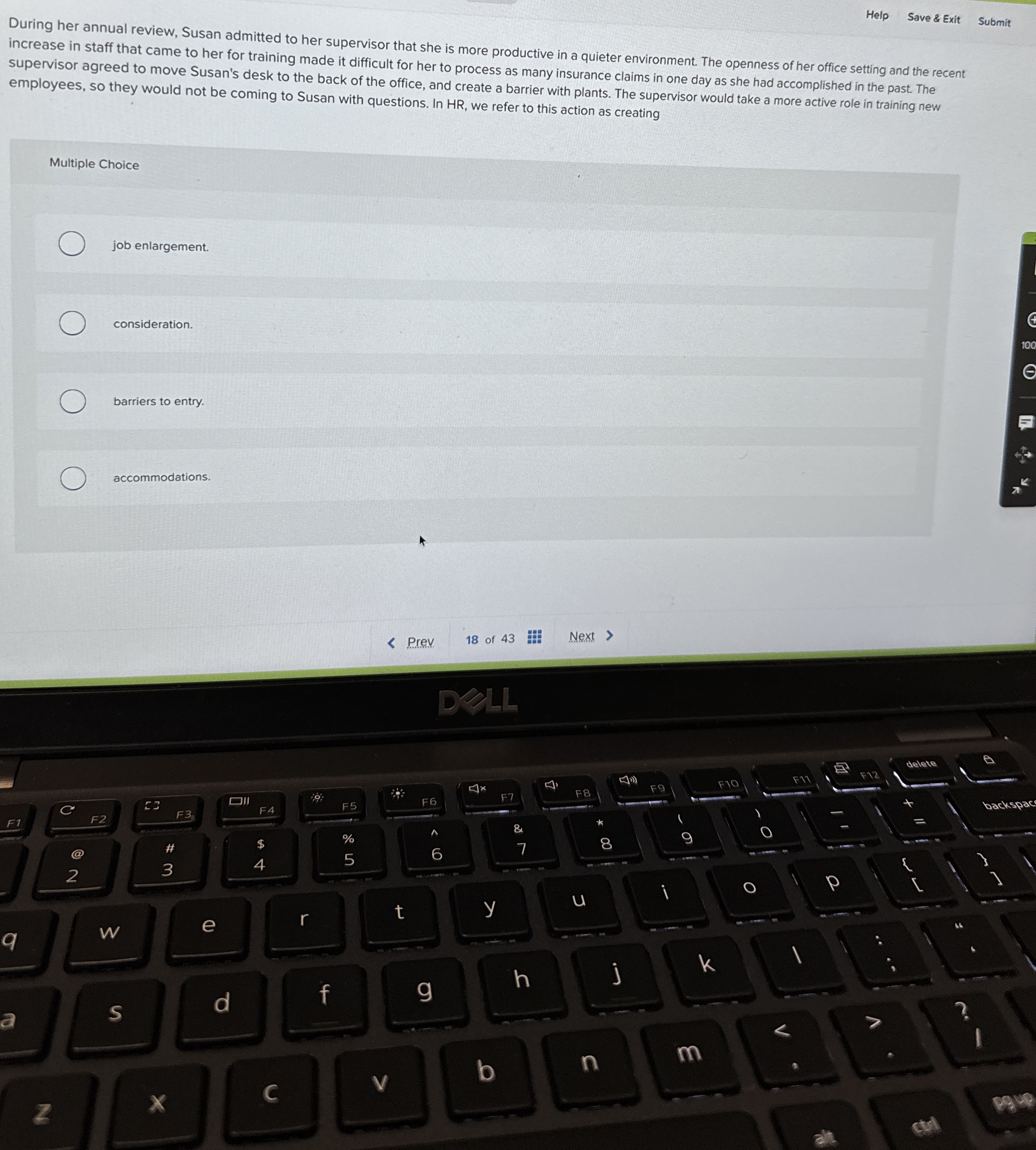  Help Save & Exit Submit During her annual review, Susan admitted