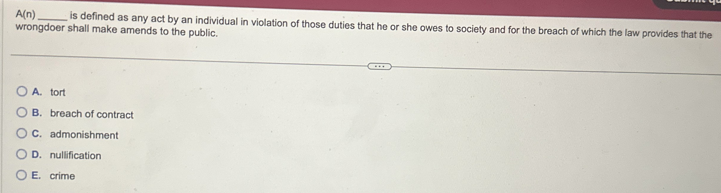 A(n) is defined as any act by an individual in violation