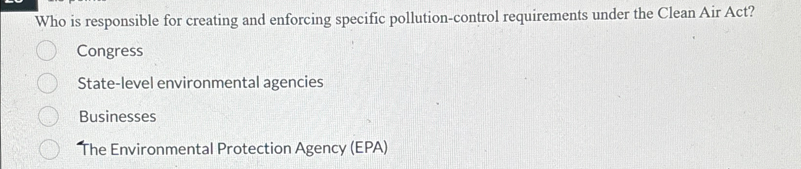  Who is responsible for creating and enforcing specific pollution-control requirements under