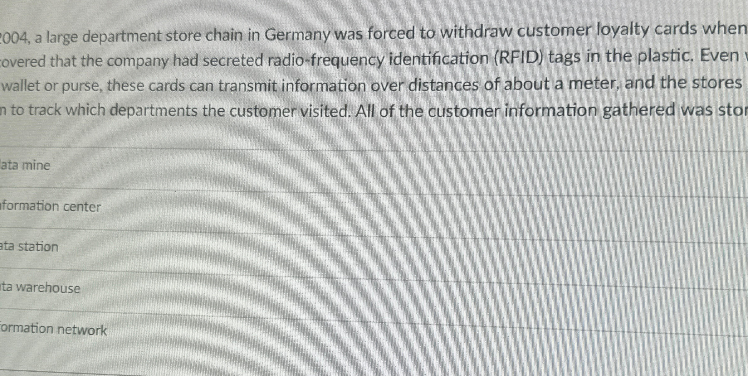  004, a large department store chain in Germany was forced to