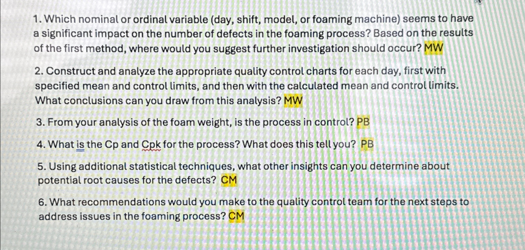  Which nominal or ordinal variable (day, shift, model, or foaming machine)
