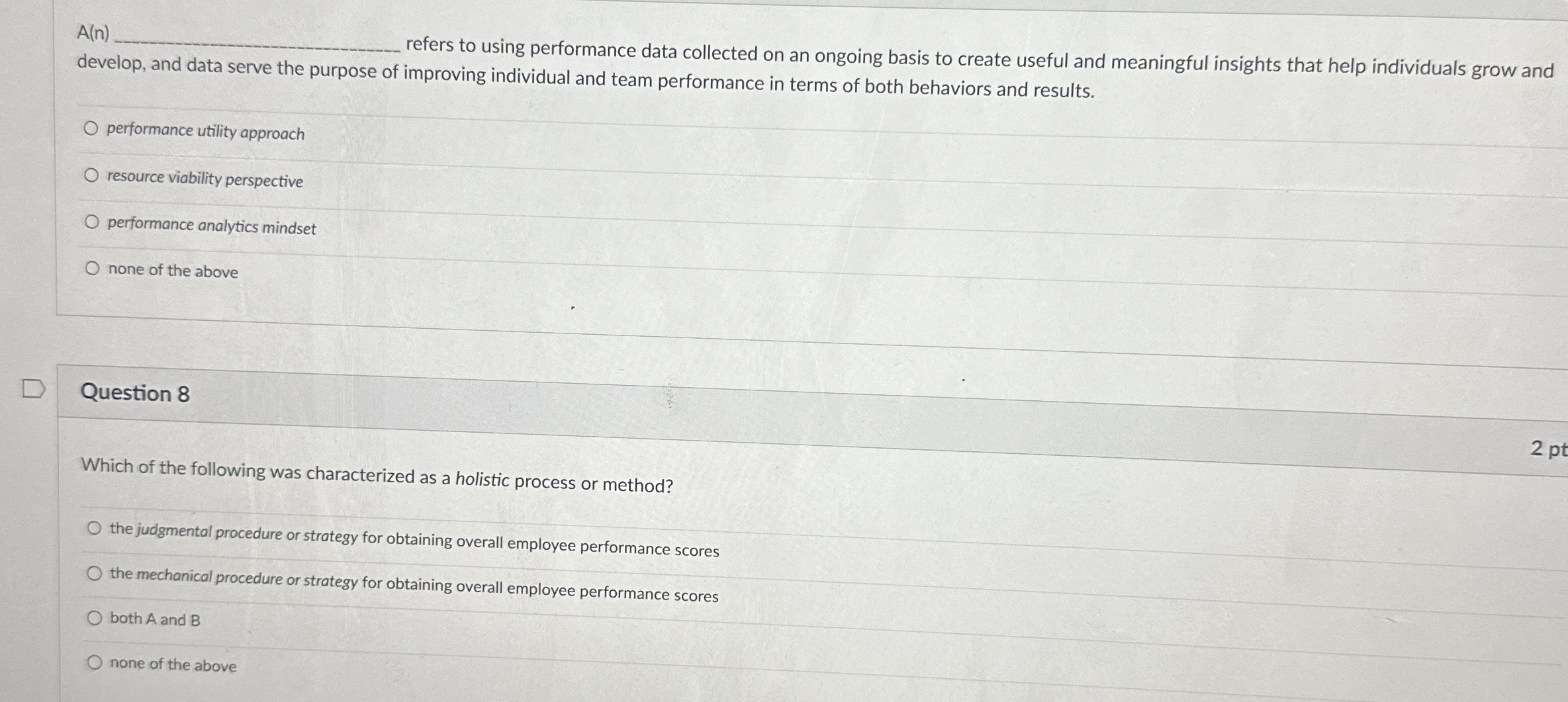  A(n) refers to using performance data collected on an ongoing basis