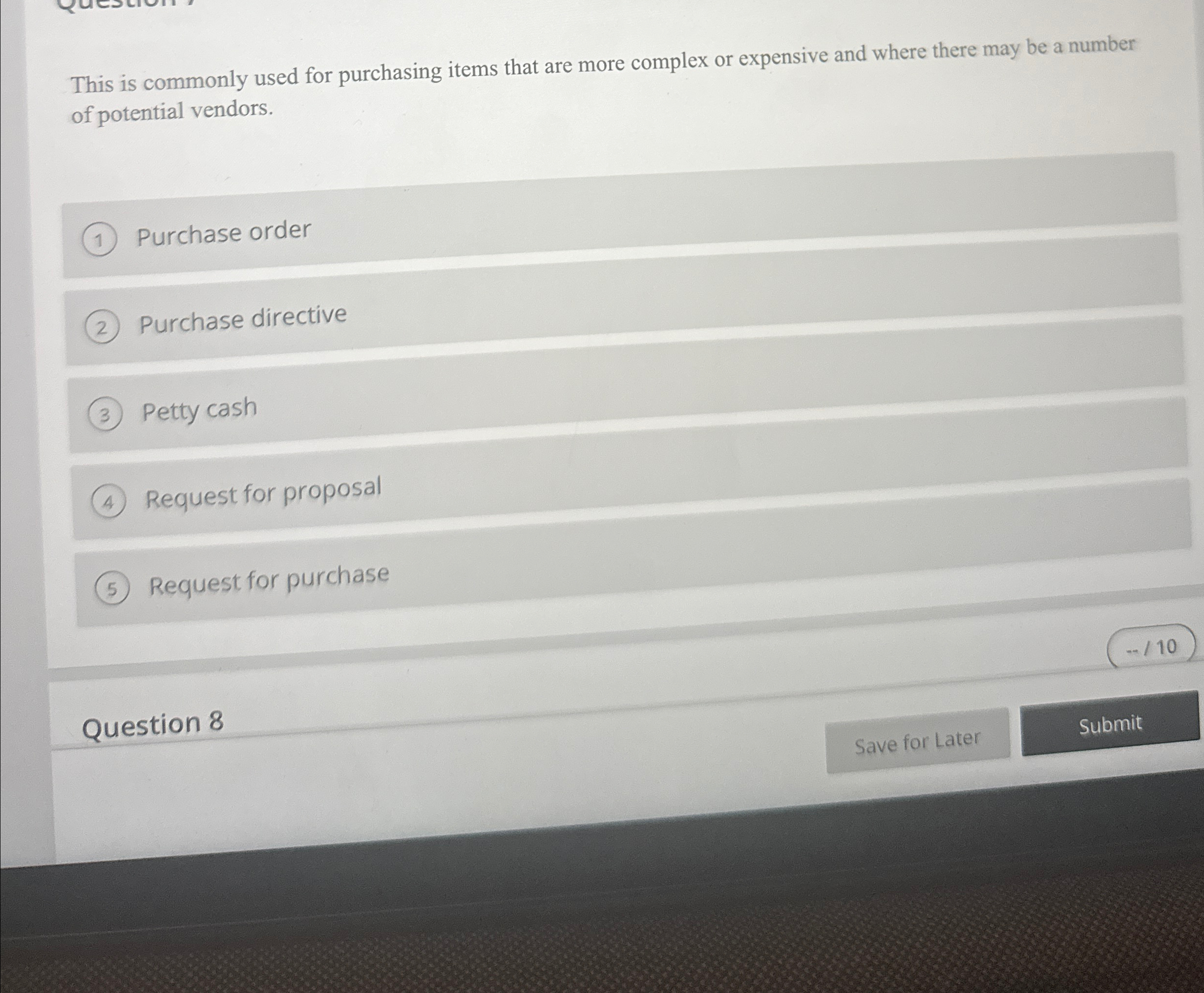  This is commonly used for purchasing items that are more complex