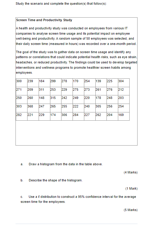  Study the scenario and complete the question(s) that follow(s): Screen Time