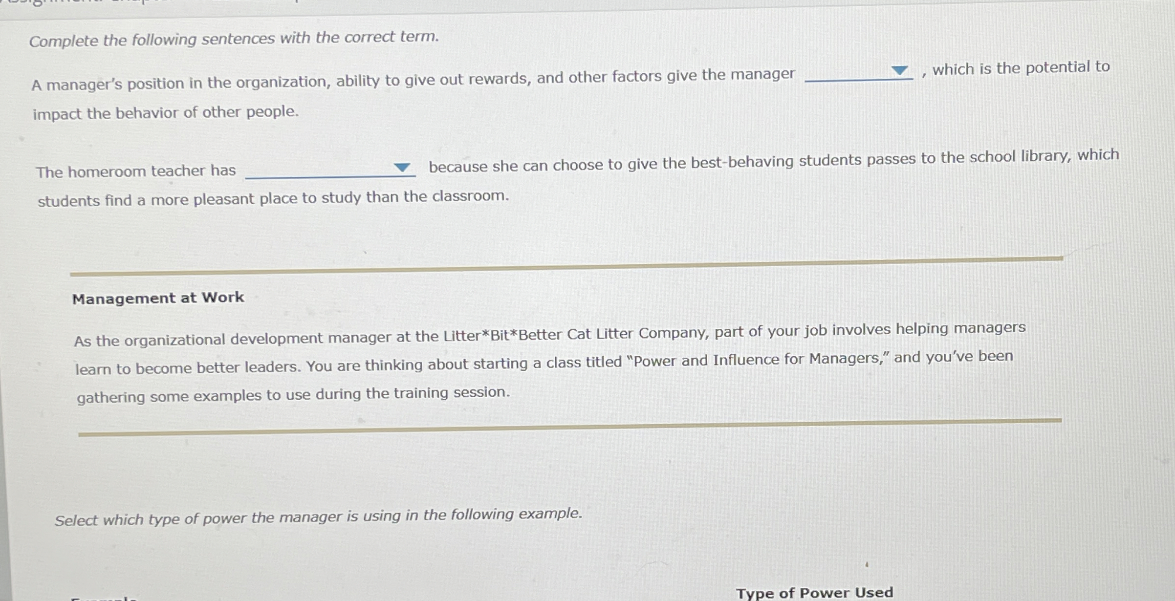  Complete the following sentences with the correct term. A manager's position