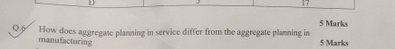  Q.6 How does aggregate planning in service differ from the aggregate