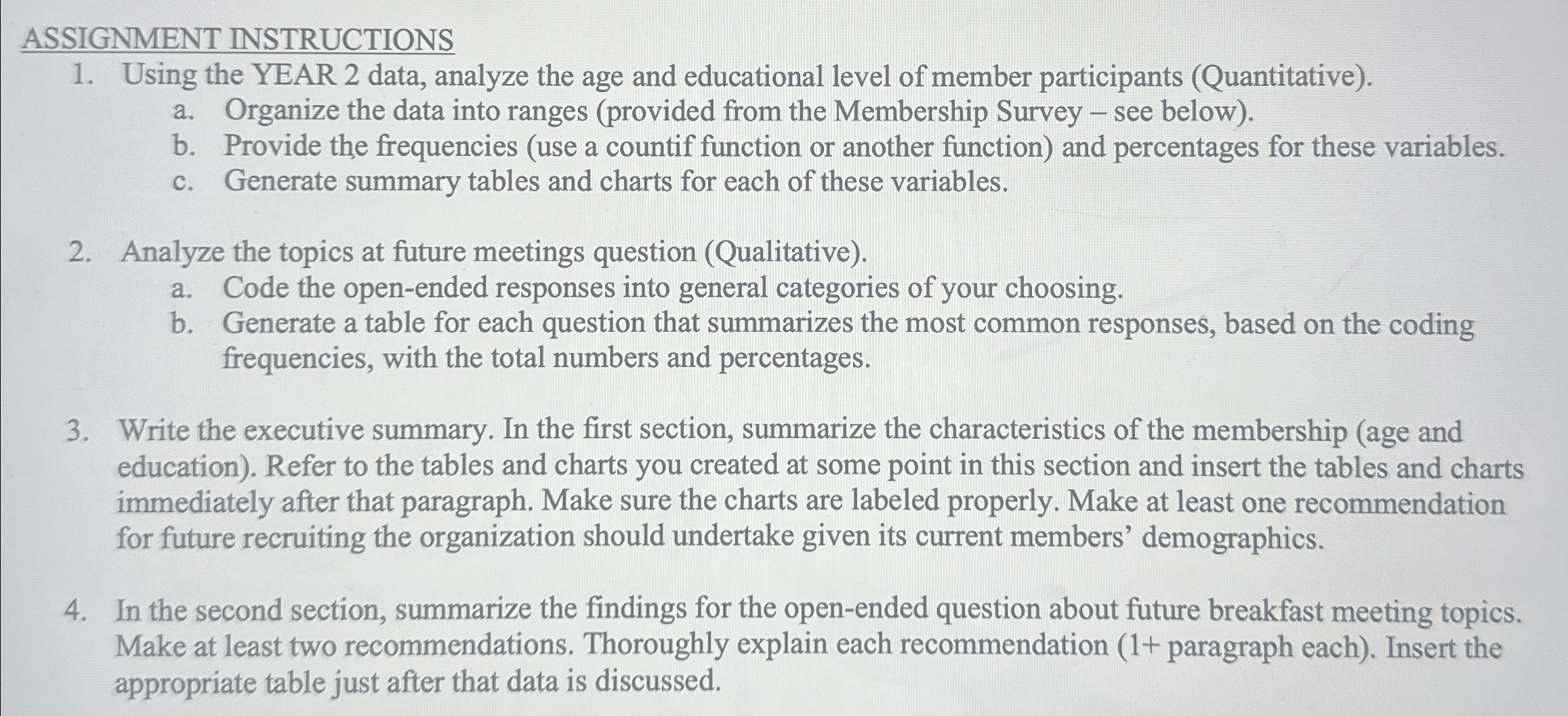  ASSIGNMENT INSTRUCTIONS Using the YEAR 2 data, analyze the age and