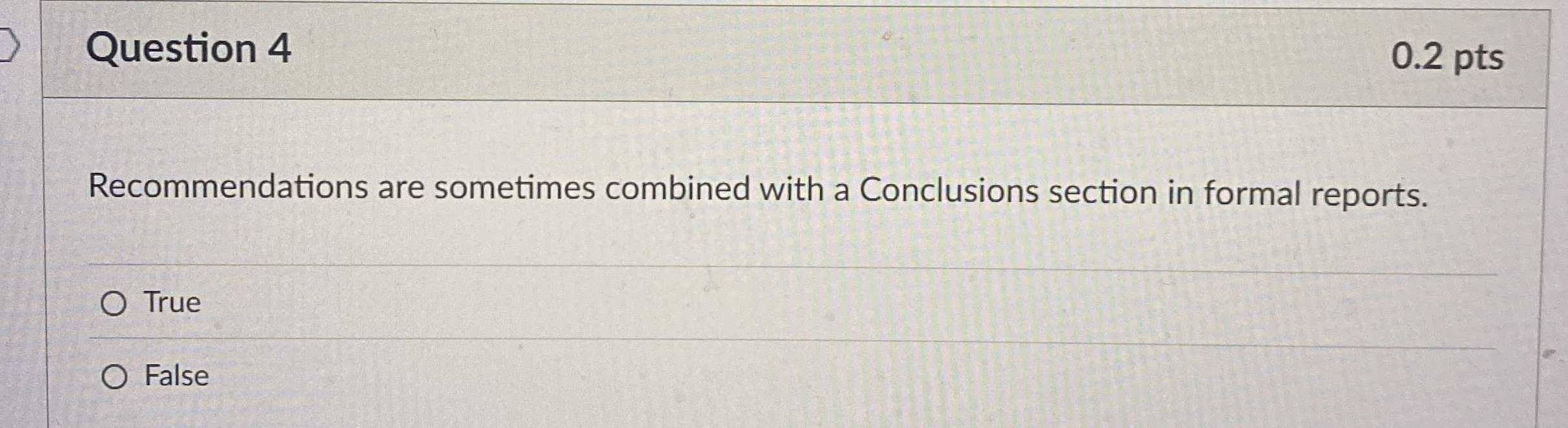  Question 4 Recommendations are sometimes combined with a Conclusions section in