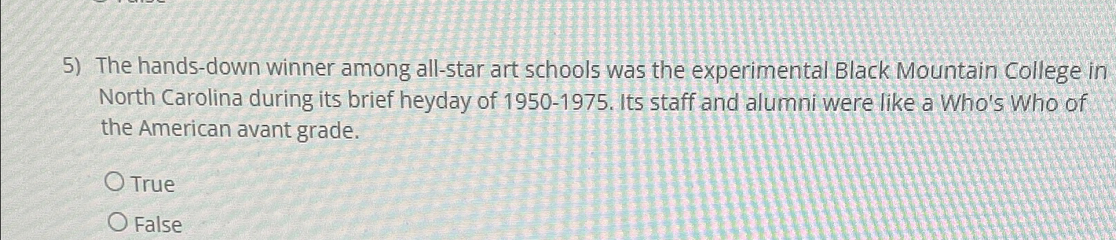  The hands-down winner among all-star art schools was the experimental Black