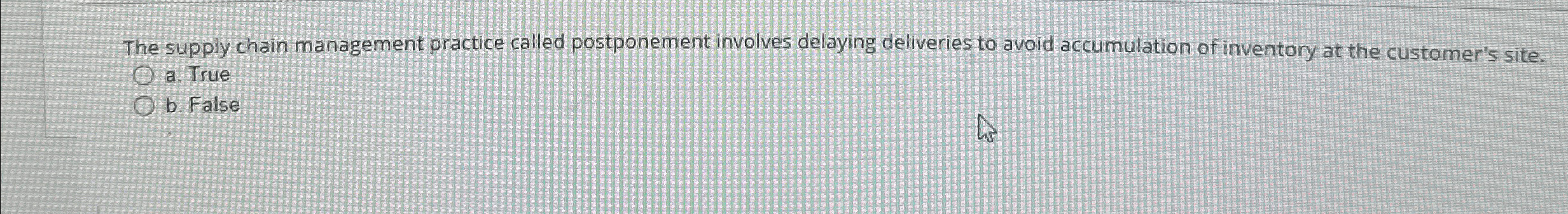  The supply chain management practice called postponement involves delaying deliveries to