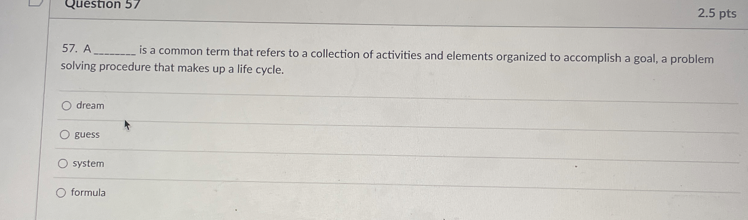  2.5 pts 57. A is a common term that refers to