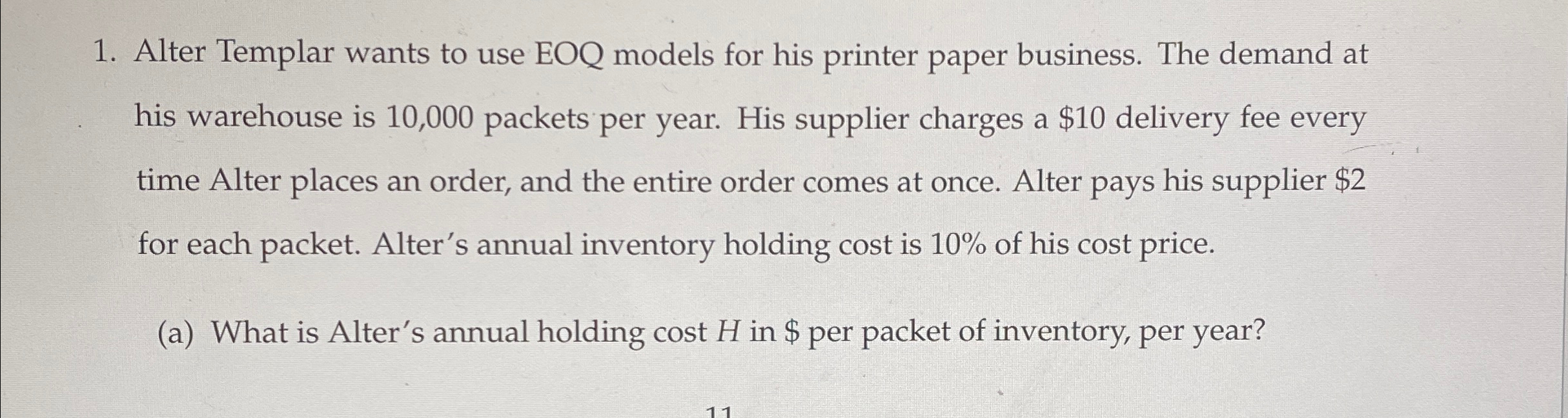  Alter Templar wants to use EOQ models for his printer paper