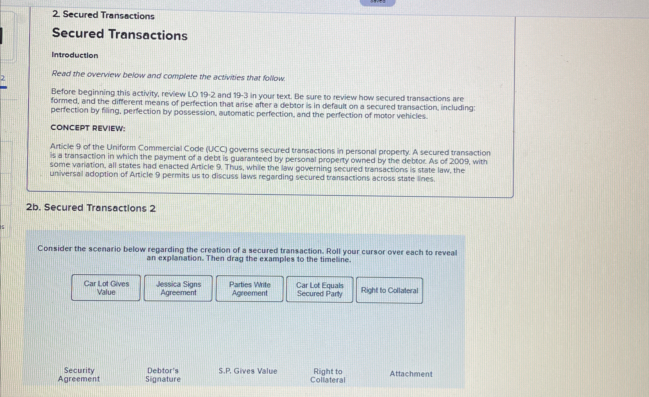  Secured Transactions Secured Transactions Introduction Read the overview below and complete