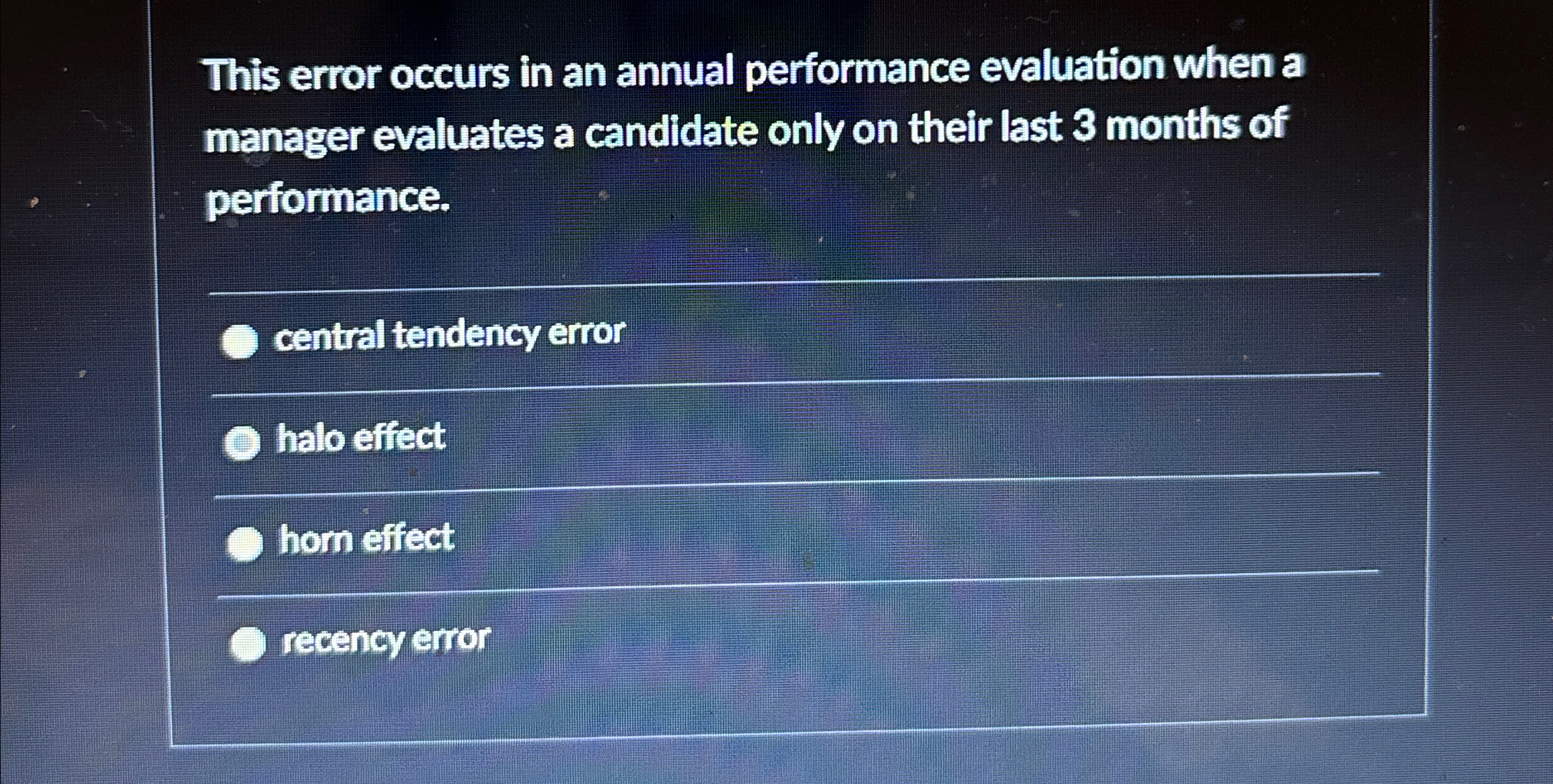  This error occurs in an annual performance evaluation when a manager