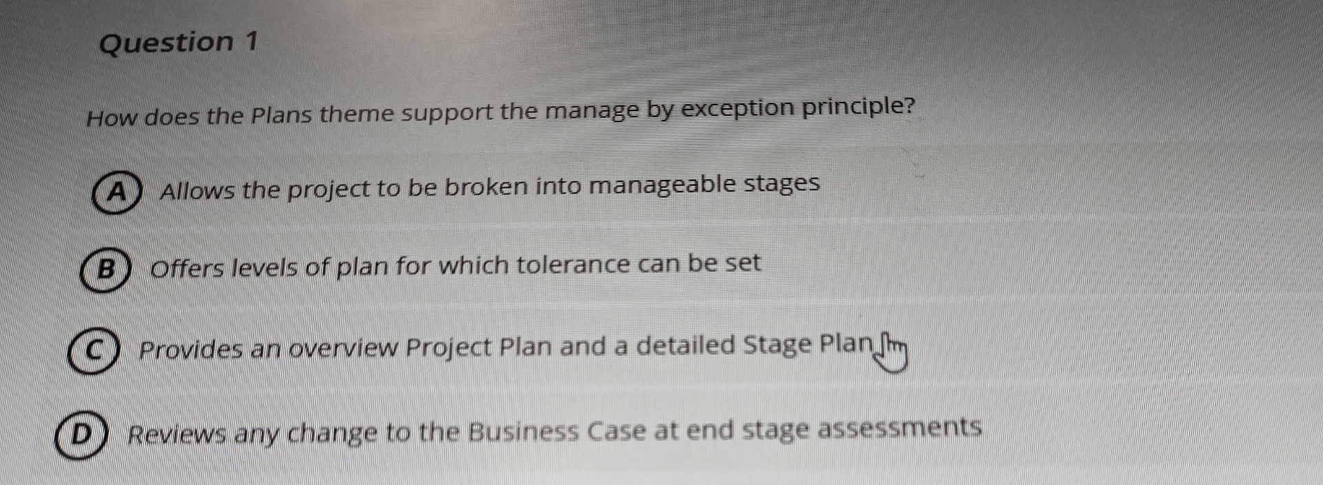  Question 1 How does the Plans theme support the manage by