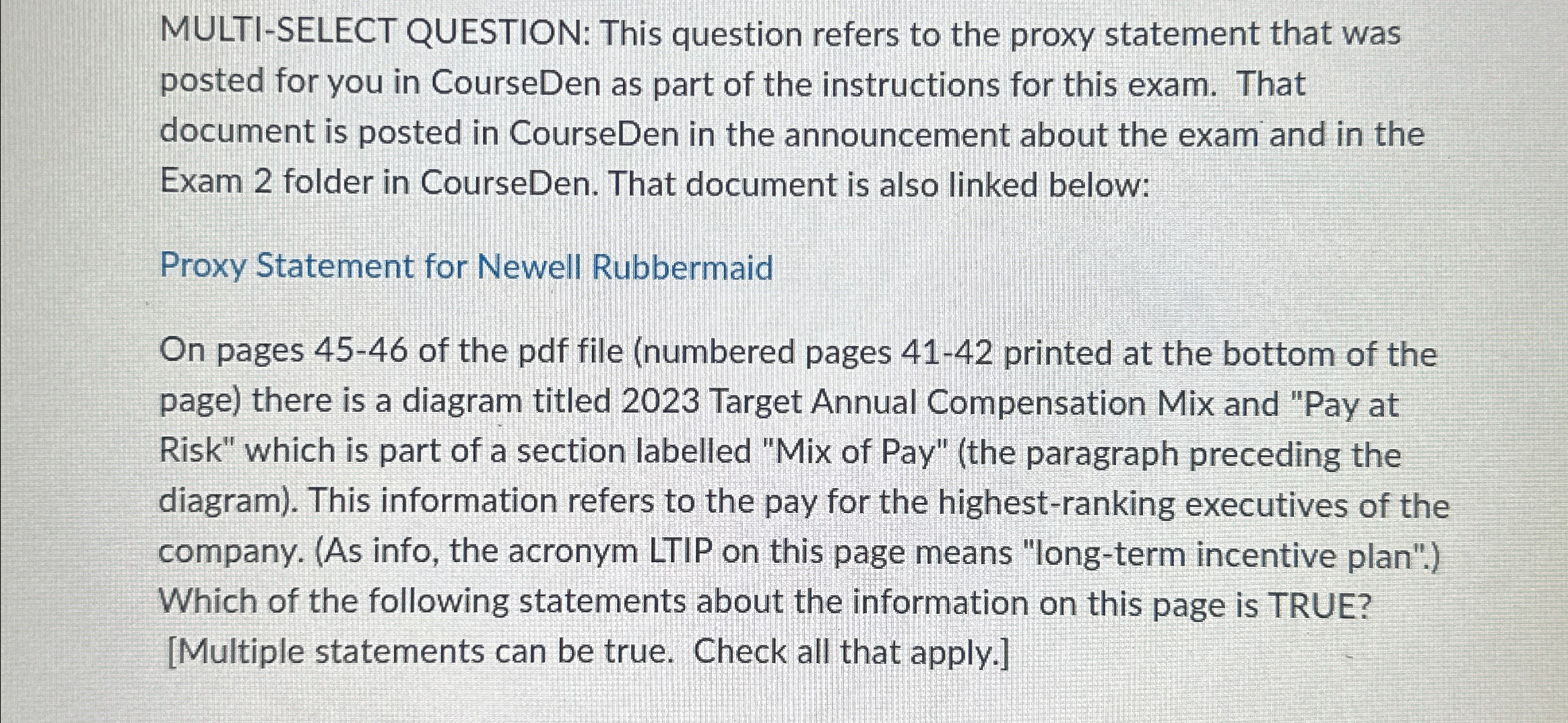  MULTI-SELECT QUESTION: This question refers to the proxy statement that was