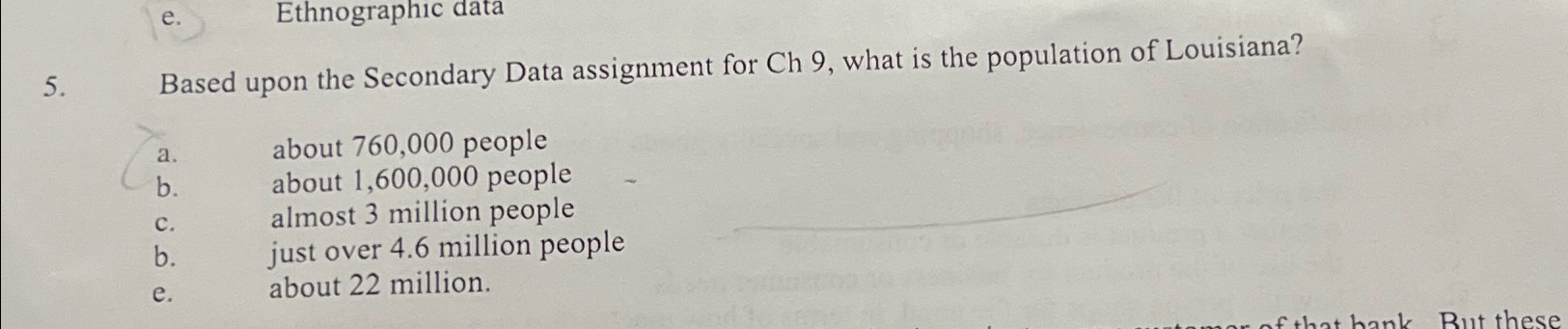  Based upon the Secondary Data assignment for Ch9, what is the