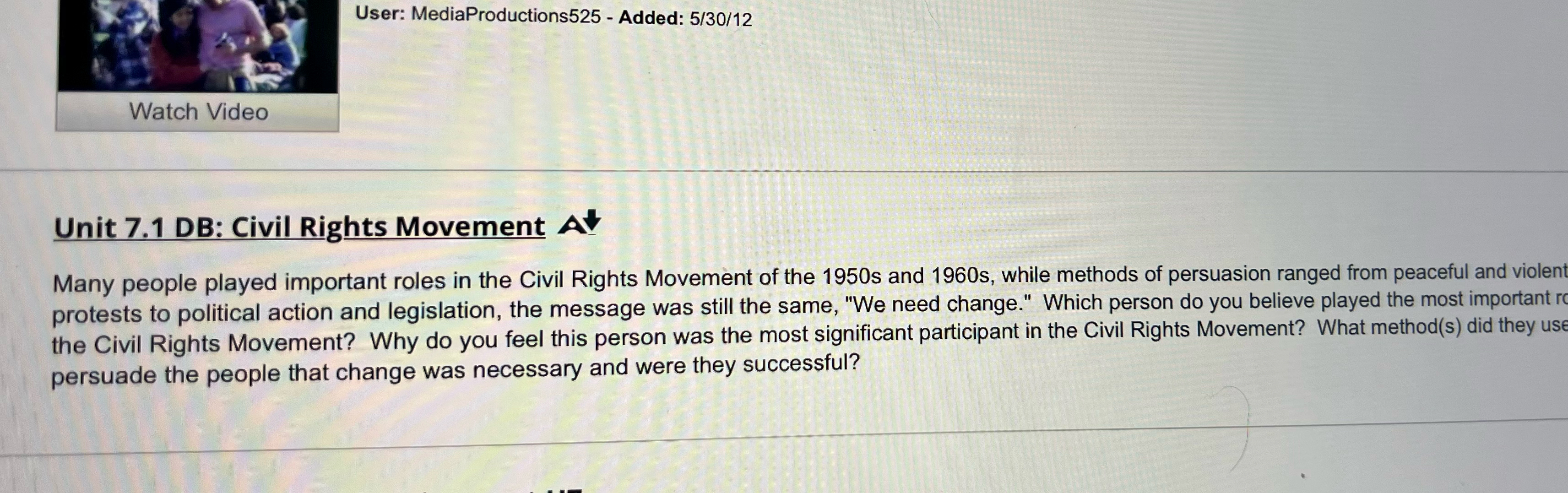  User: MediaProductions525- Added: 5/30/12 Watch Video Unit 7.1 DB: Civil Rights