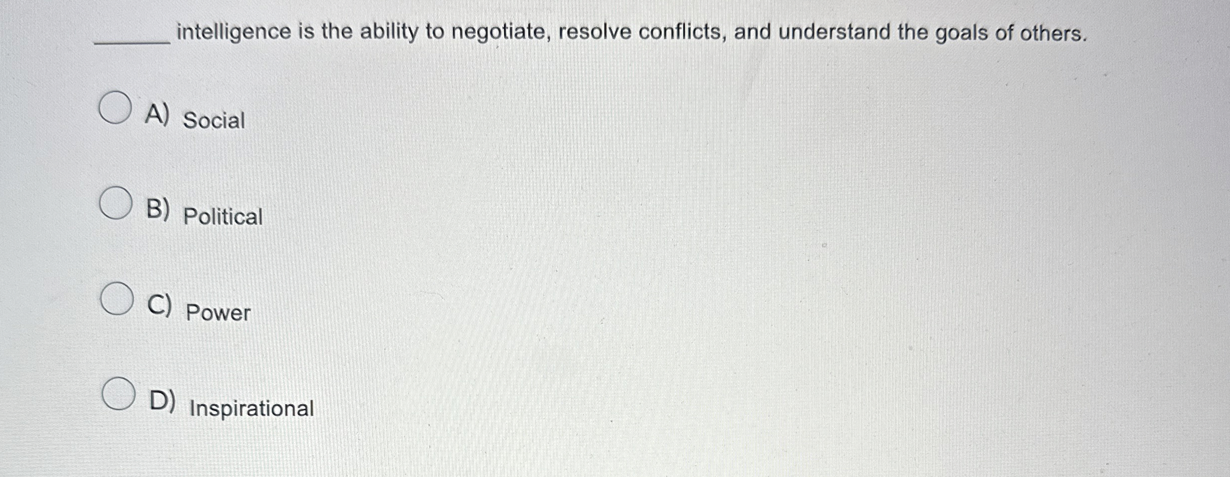 intelligence is the ability to negotiate, resolve conflicts, and understand the