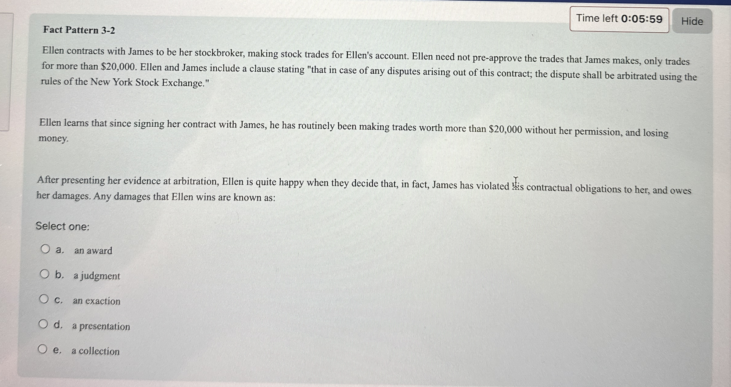  Fact Pattern 3-2 Ellen contracts with James to be her stockbroker,