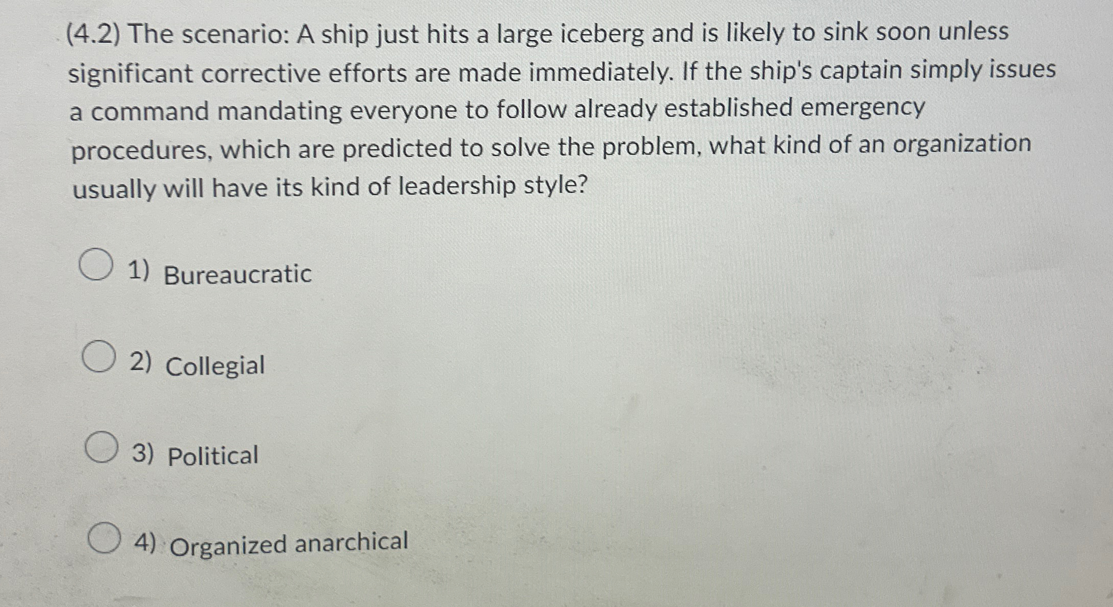 (4.2) The scenario: A ship just hits a large iceberg and