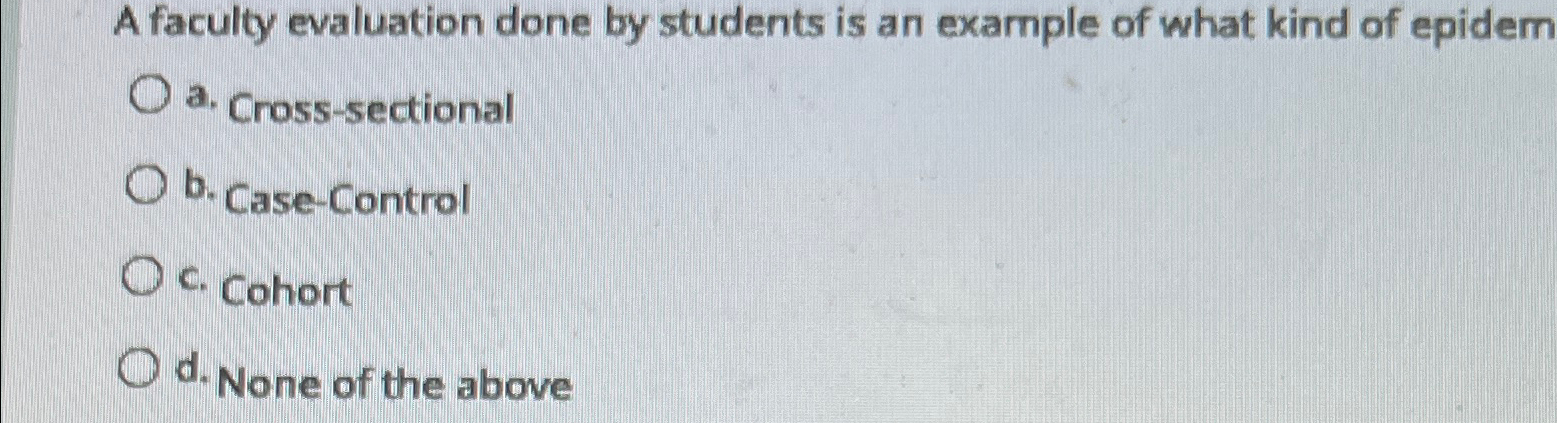  A faculty evaluation done by students is an example of what