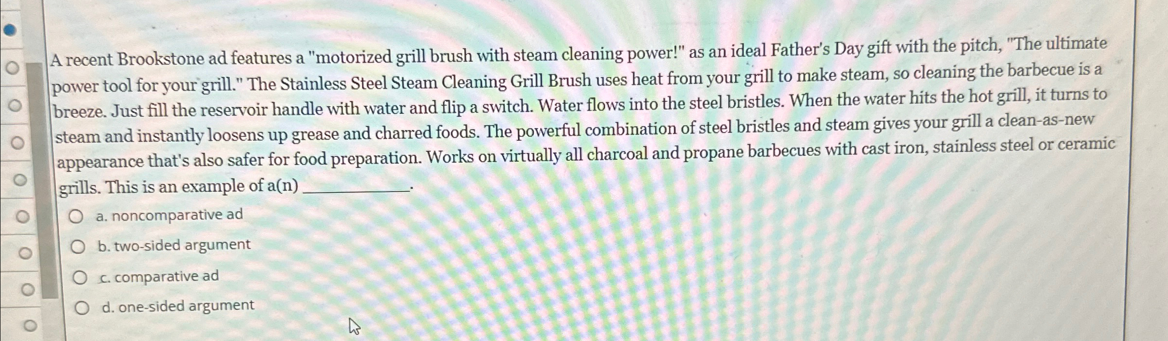  1 A recent Brookstone ad features a "motorized grill brush with