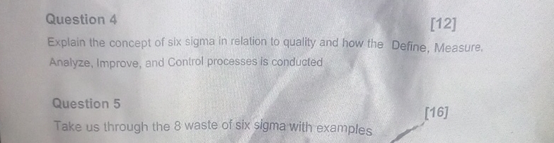  Question 4 [12] Explain the concept of six sigma in relation