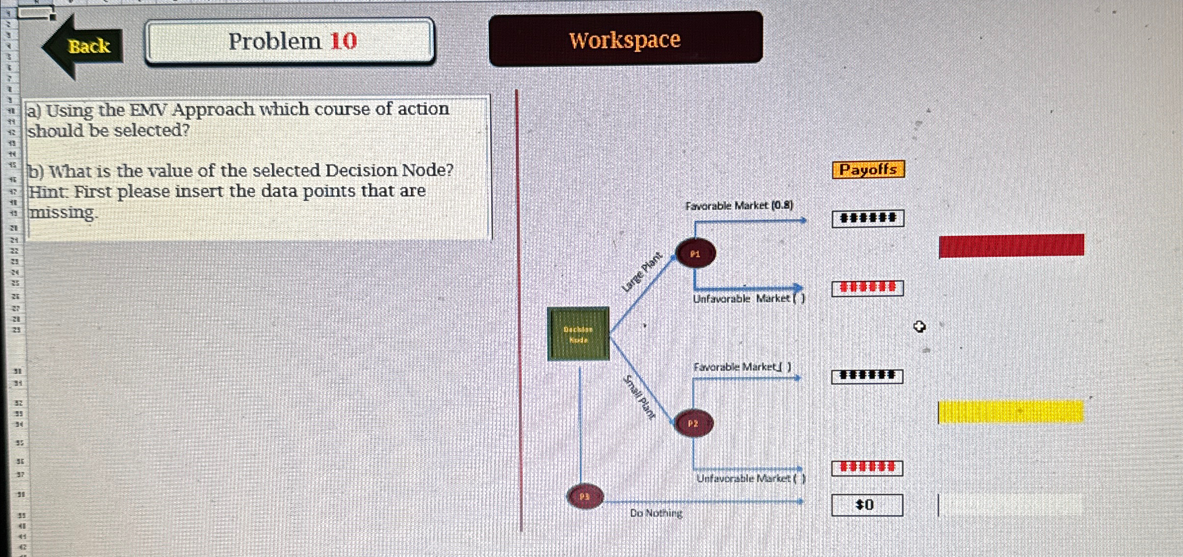  Back Problem 10 Workspace a) Using the EMV Approach which course