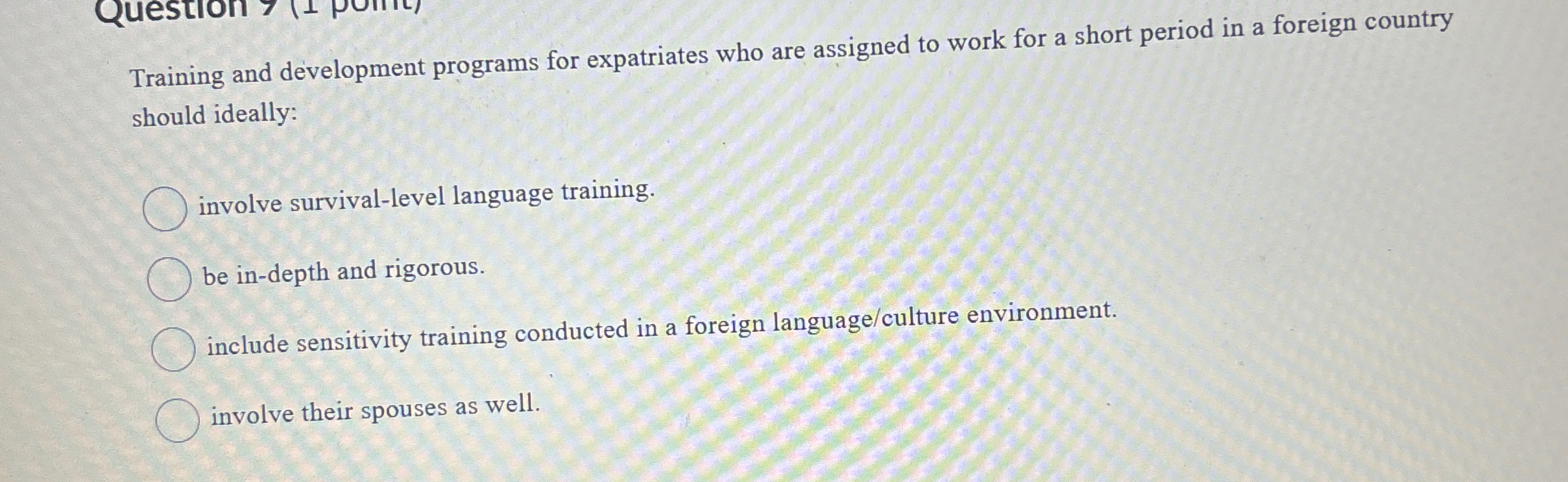  Training and development programs for expatriates who are assigned to work
