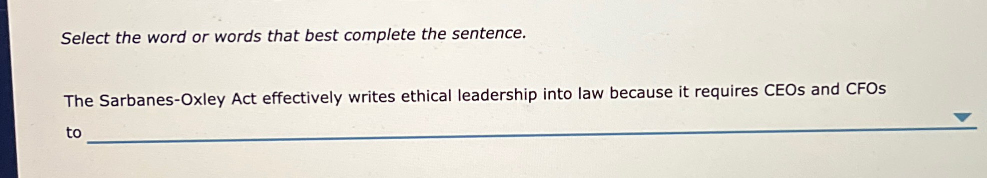  What does this Select the word or words that best complete