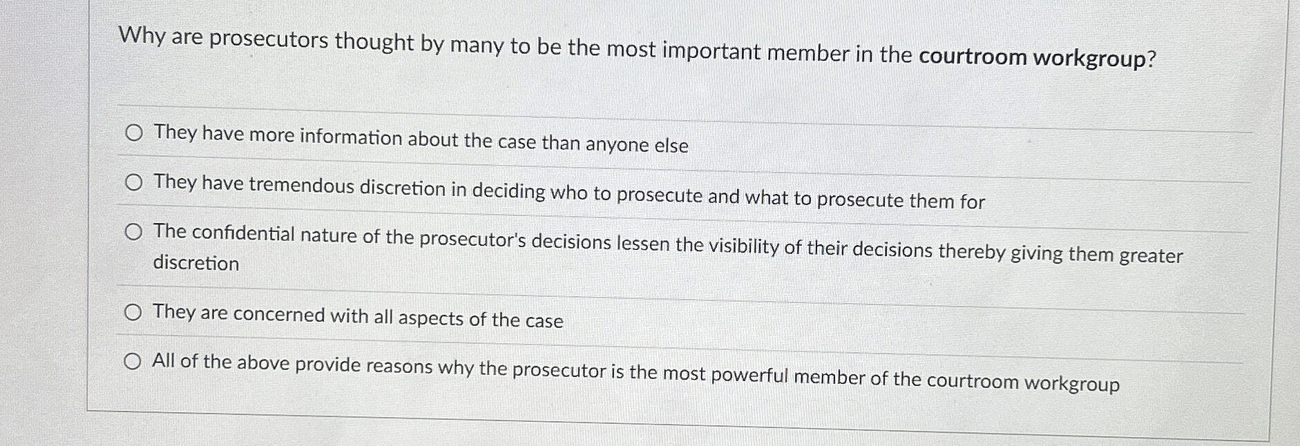  Why are prosecutors thought by many to be the most important