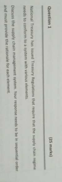  Question 1 (25 marks) National Treasury has issued Treasury Regulations that