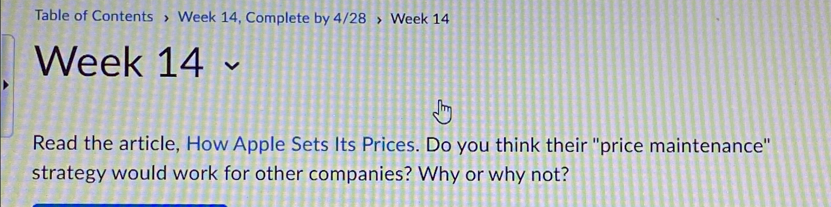  Read the article, How Apple Sets Its Prices. Do you think