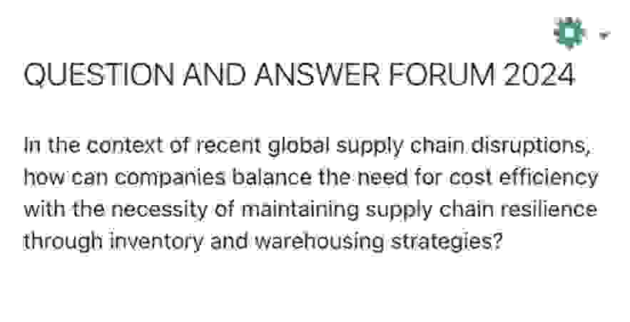  QUESTION AND ANSWER FORUM 2024 In the context of recent global