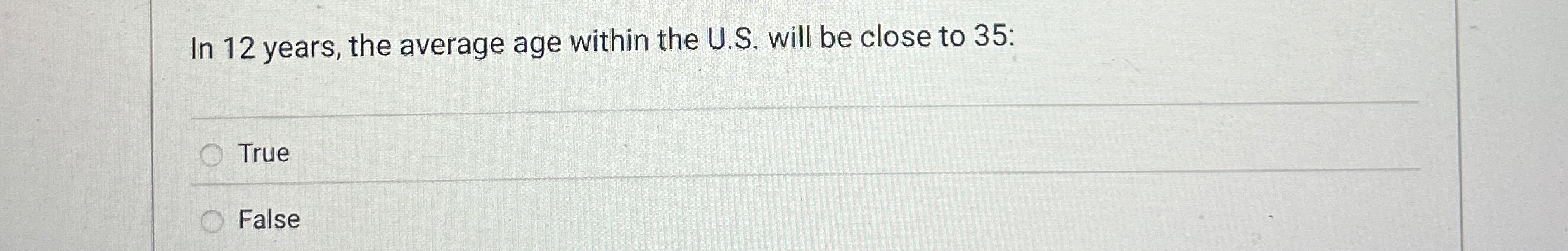  In 12 years, the average age within the U.S. will be
