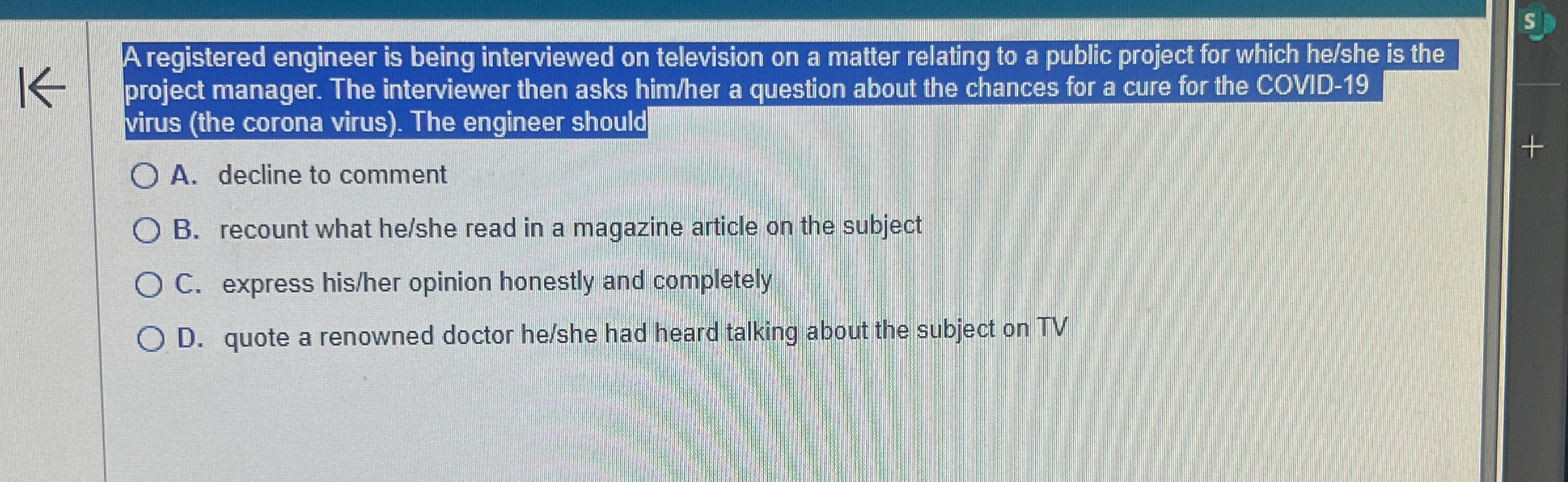  A registered engineer is being interviewed on television on a matter