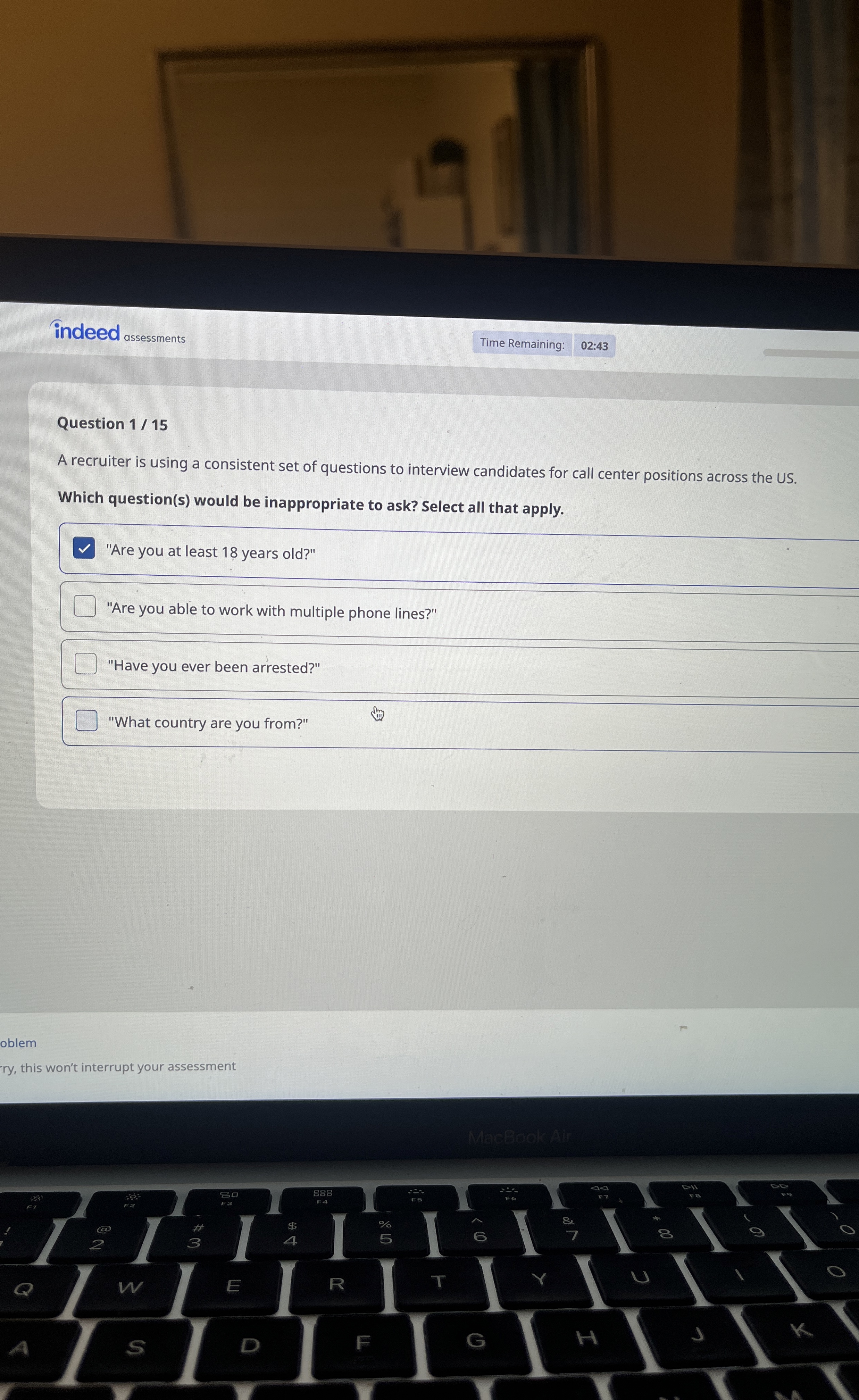  indeed assessments Time Remaining: 02:43 Question 115 A recruiter is using