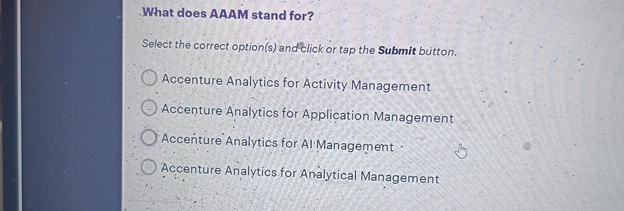  What does AAAM stand for? Select the correct option(s) andelick or