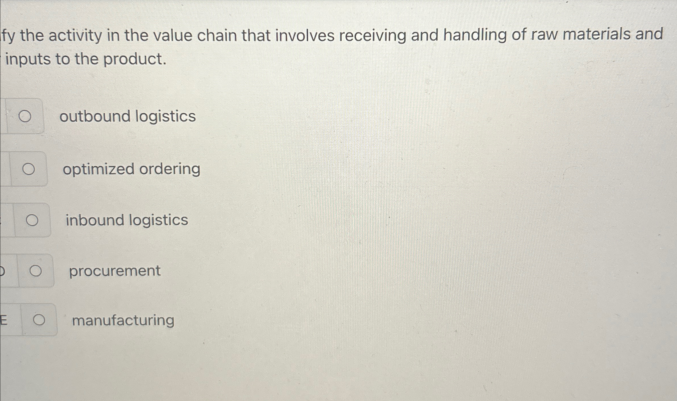  fy the activity in the value chain that involves receiving and