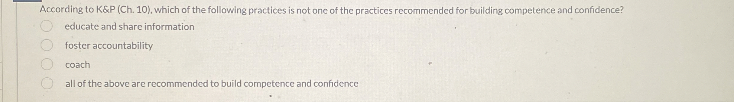  According to K&P (Ch.10), which of the following practices is not