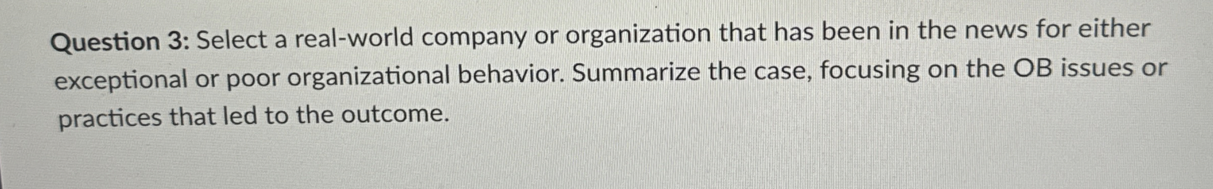  Question 3: Select a real-world company or organization that has been